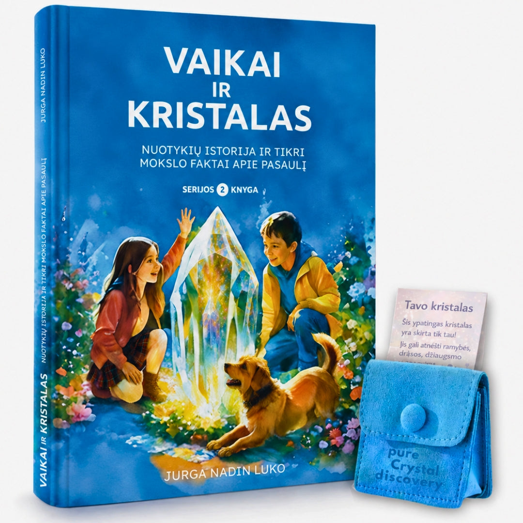 Knyga „Vaikai ir kristalas“ 2 dalis + DOVANA kristalas